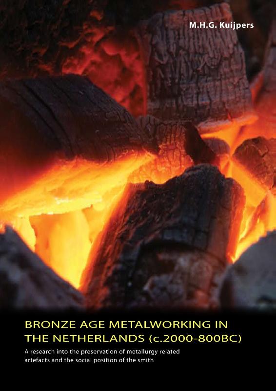 Omslag van Bronze Age metalworking in the Netherlands (C. 2000 - 800 BC)