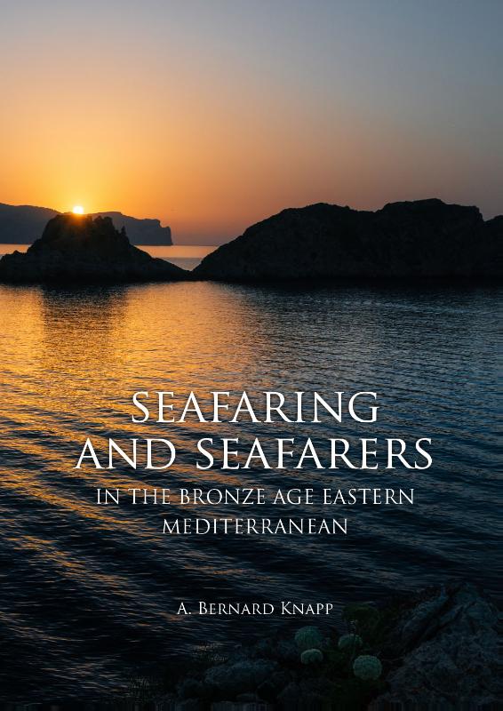 Omslag van Seafaring and seafarers in the bronze age eastern mediterranean