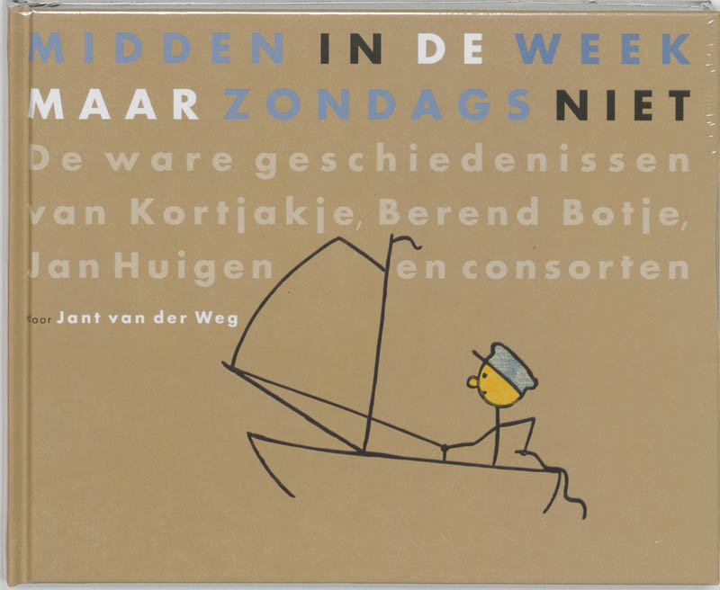 Omslag van Midden in de week maar zondags niet