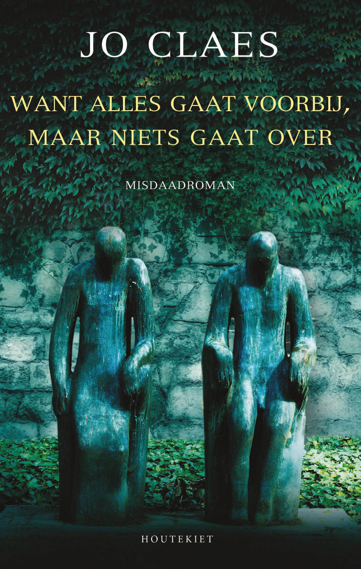 Omslag van Want alles gaat voorbij, maar niets gaat over