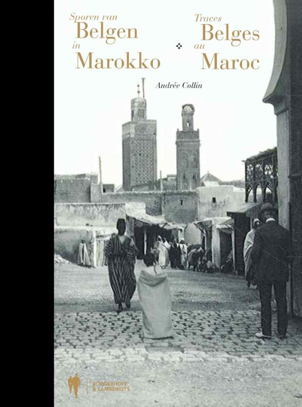 Omslag van Traces Belges au Maroc / Sporen van belgen in Marokko