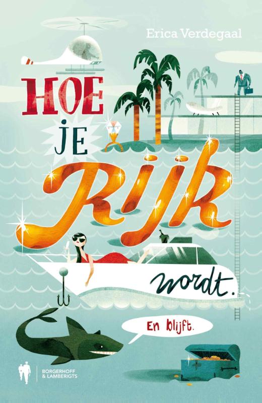Omslag van Hoe je rijk wordt en blijft