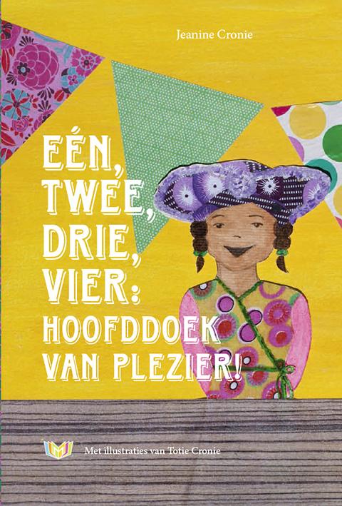 Omslag van Een, twee, drie, vier: hoofddoek van plezier!