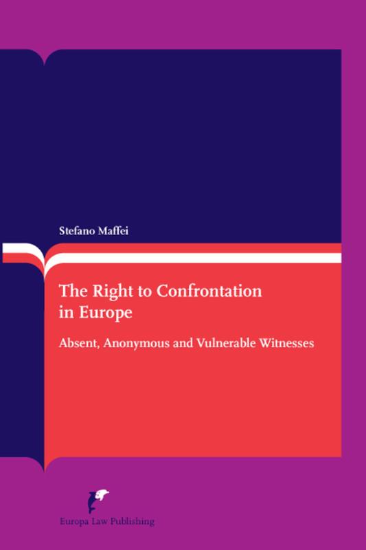 Omslag van The right to confrontation in Europe