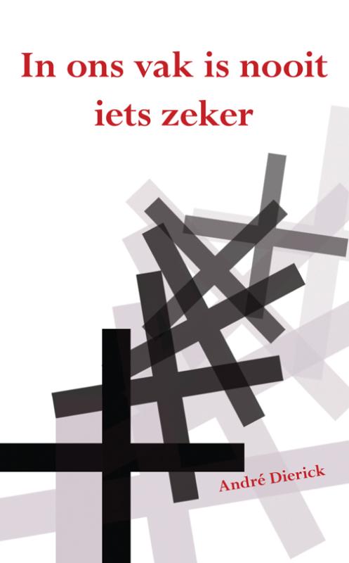 Omslag van In ons vak is nooit iets zeker