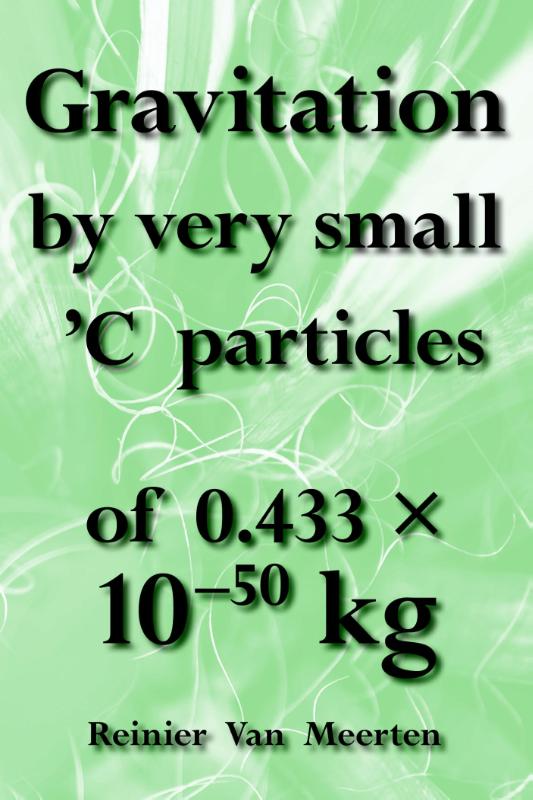 Omslag van Gravitation by very small C particles