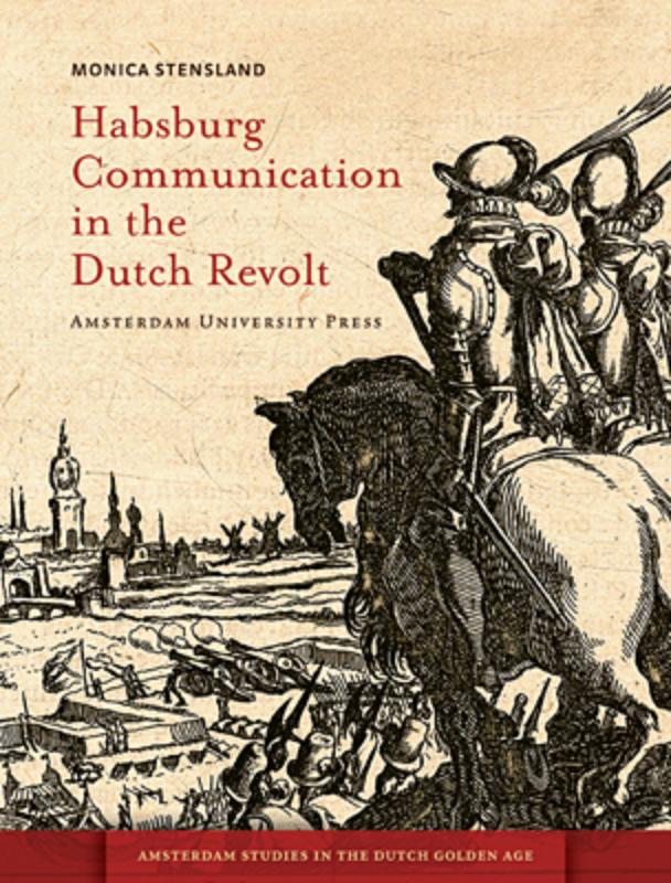 Omslag van Habsburg communication in the Dutch revolt