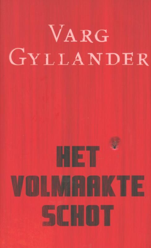 Omslag van Het volmaakte schot