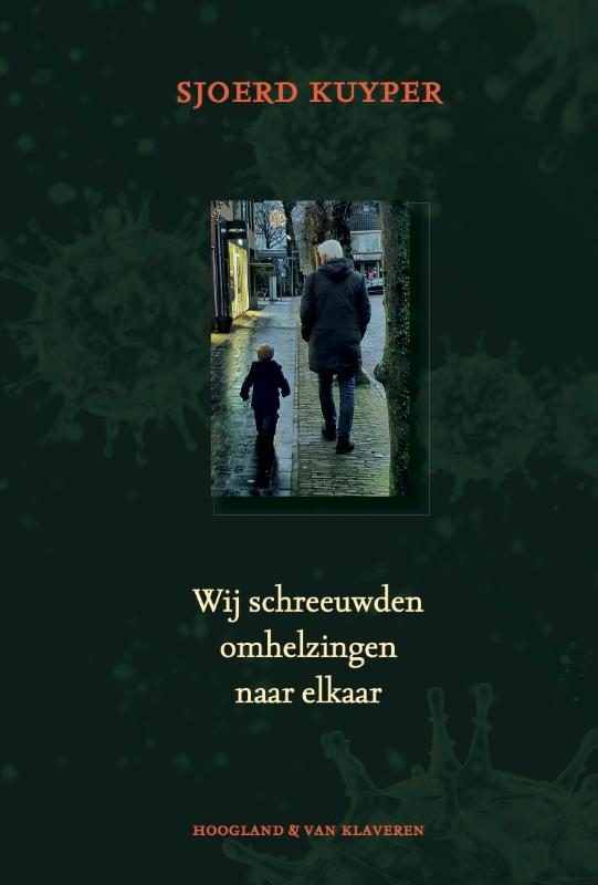 Omslag van Wij schreeuwden omhelzingen naar elkaar