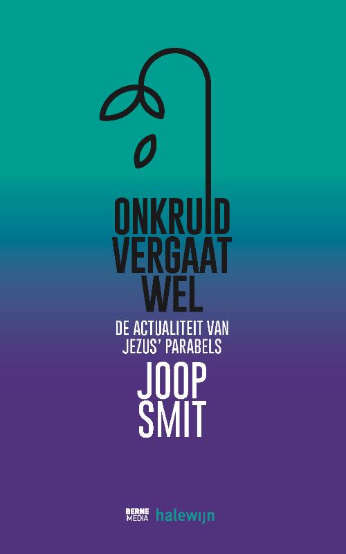 Omslag van Onkruid vergaat wel