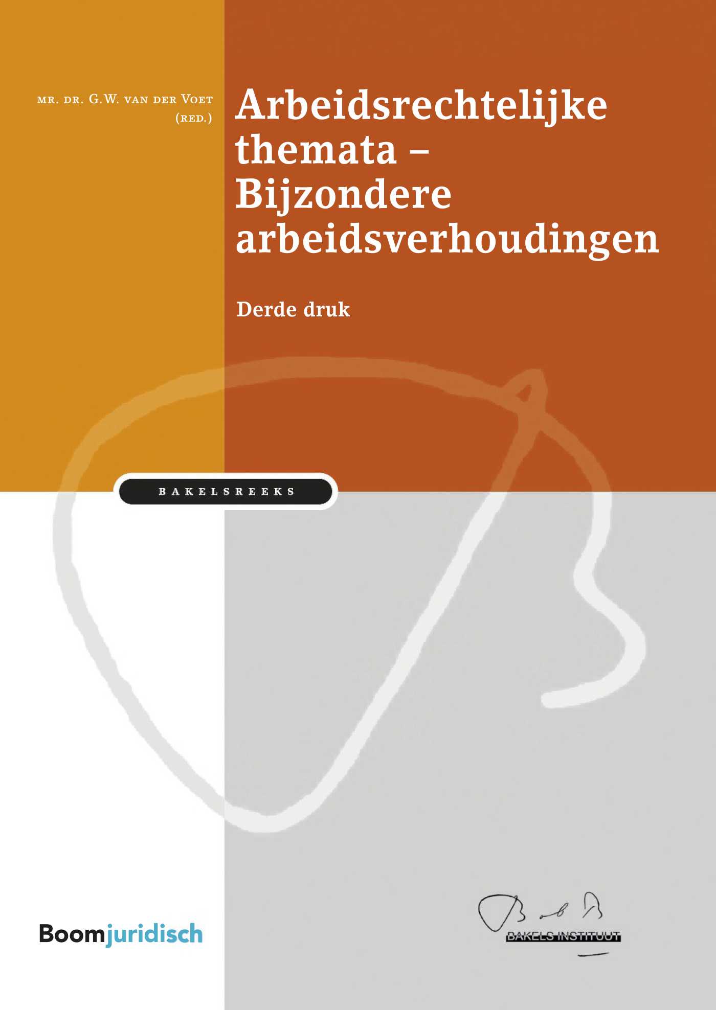 Omslag van Arbeidsrechtelijke themata – Bijzondere arbeidsverhoudingen
