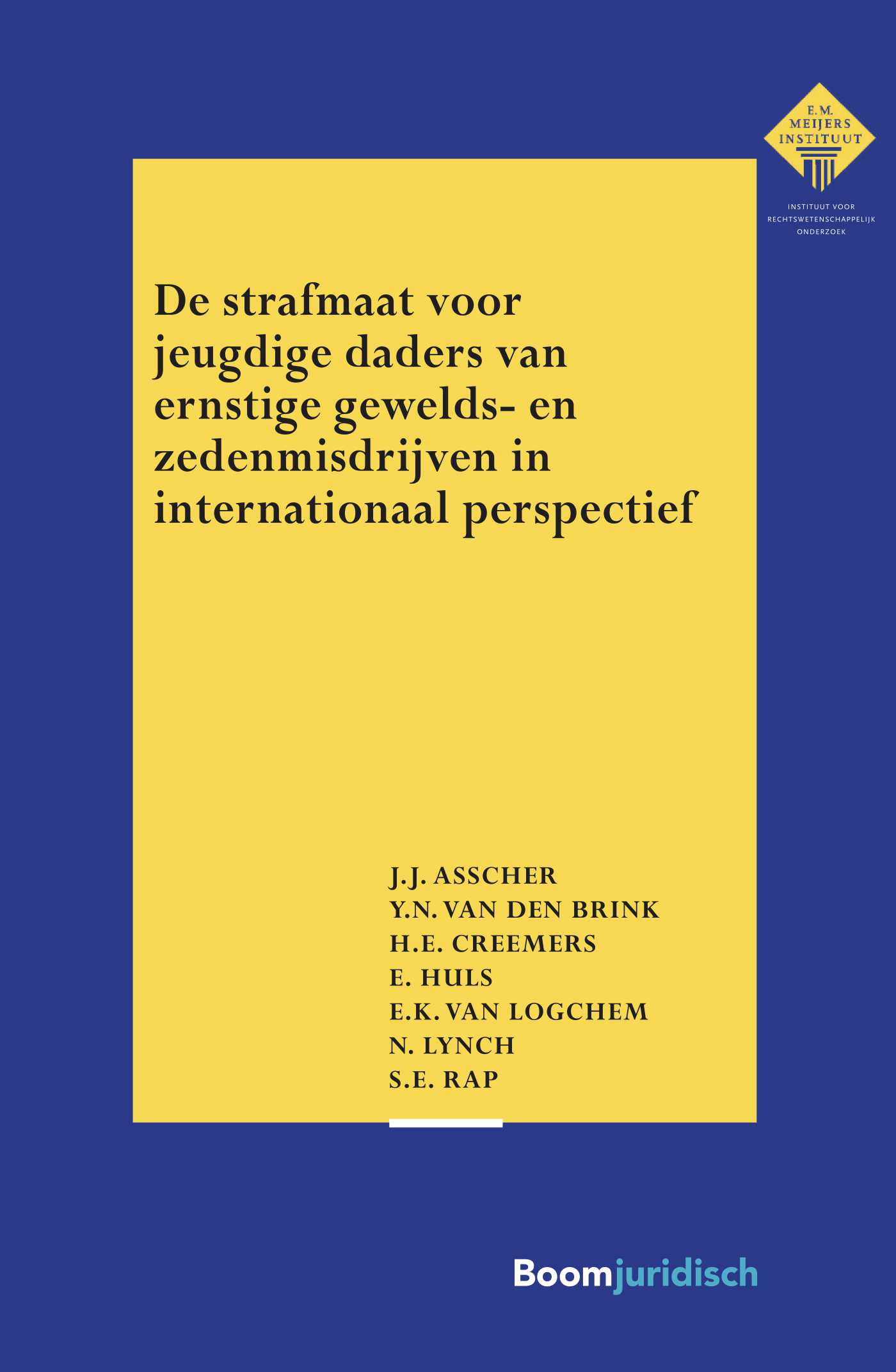 Omslag van De strafmaat voor jeugdige daders van ernstige gewelds- en zedenmisdrijven in internationaal perspectief