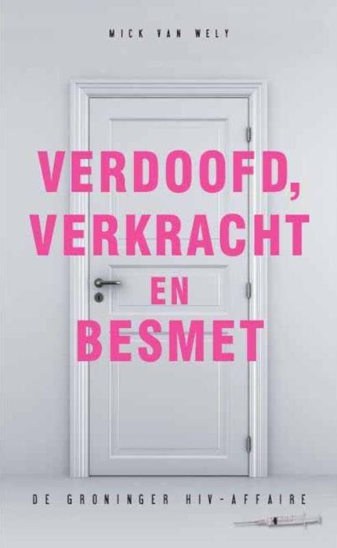 Omslag van Verdoofd, verkracht en besmet