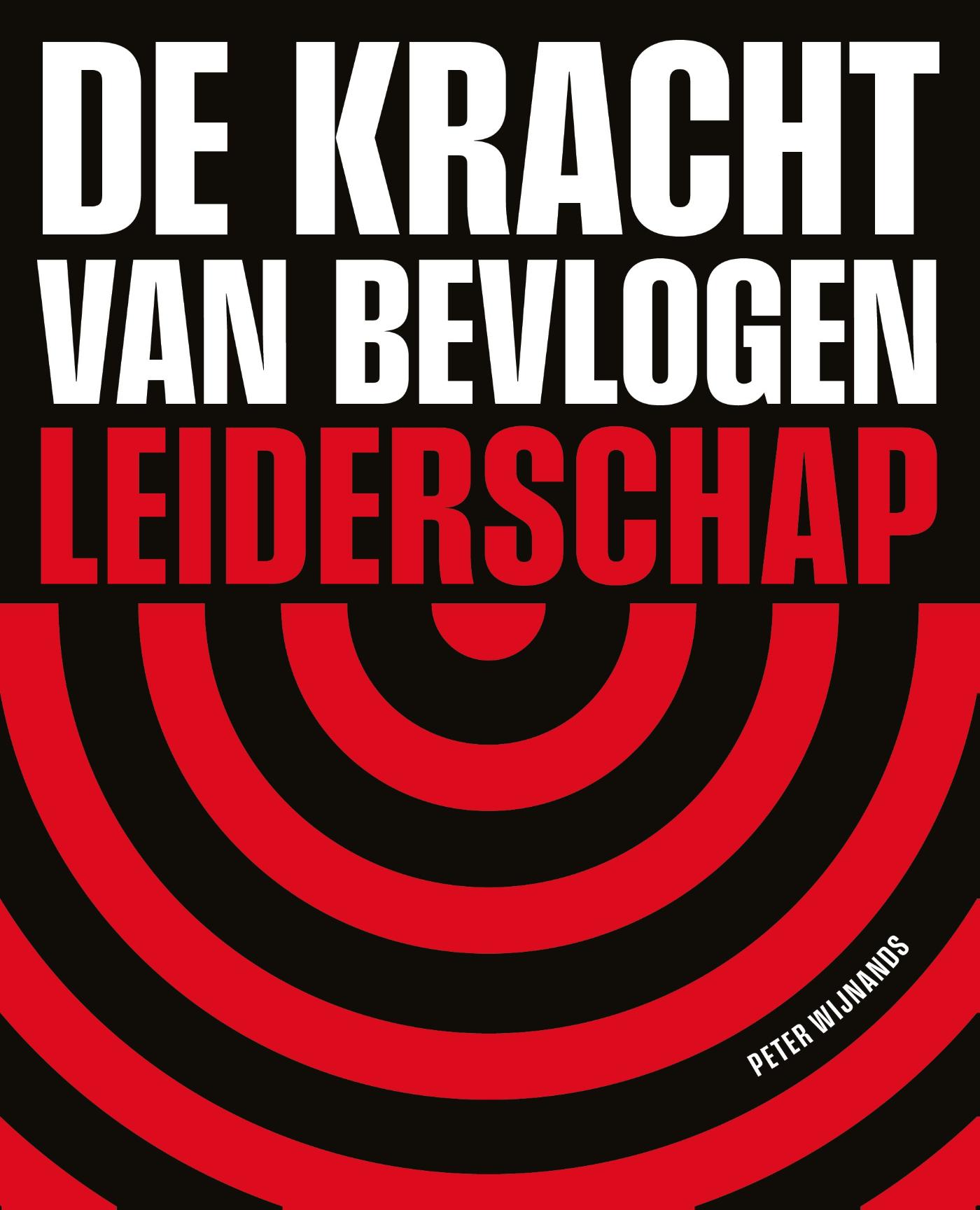 Omslag van De kracht van bevlogen leiderschap
