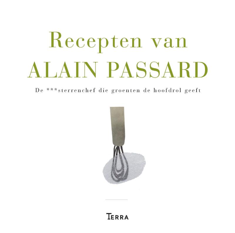 Omslag van Recepten van Alain Passard