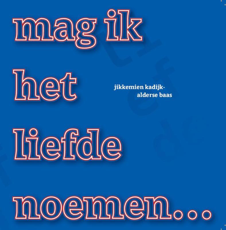 Omslag van mag ik het liefde noemen...