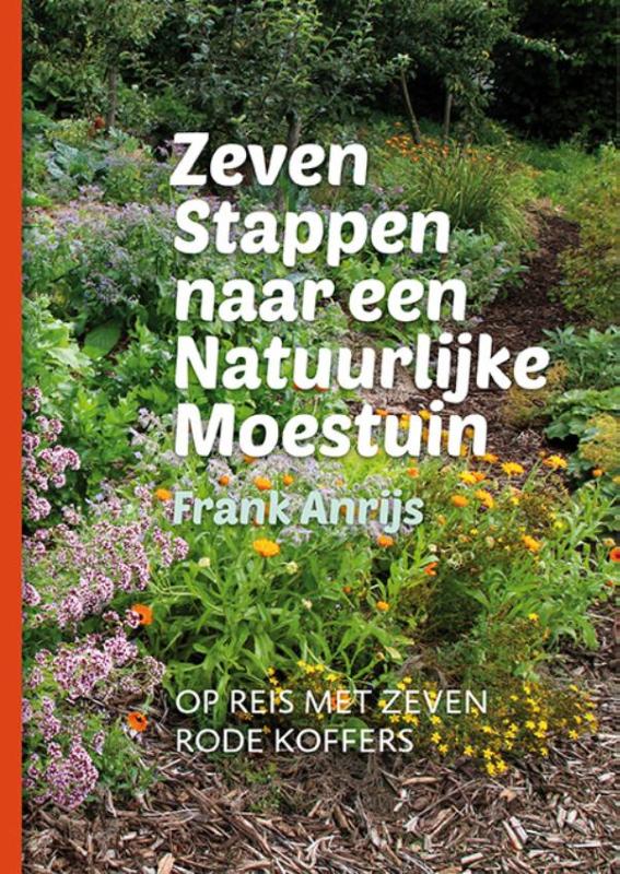Omslag van Zeven stappen naar een natuurlijke moestuin