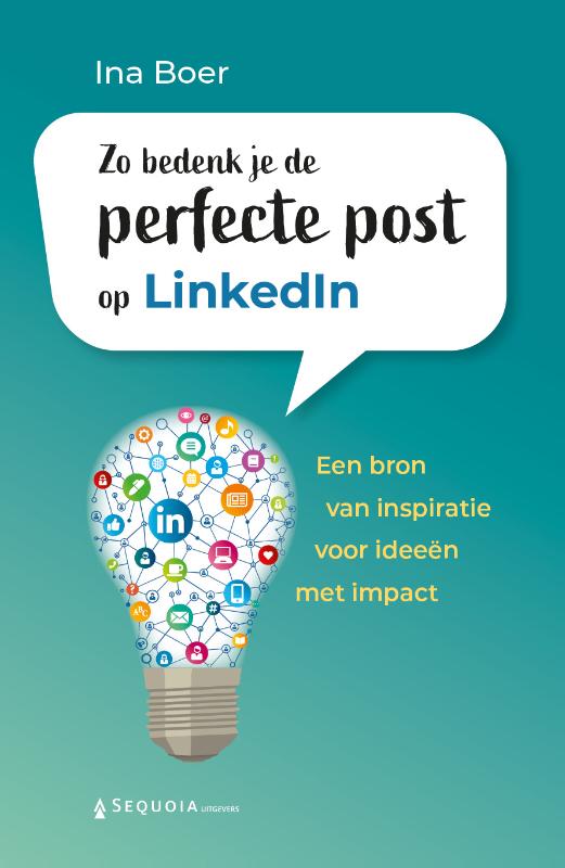Omslag van Zo bedenk je de perfecte post op LinkedIn