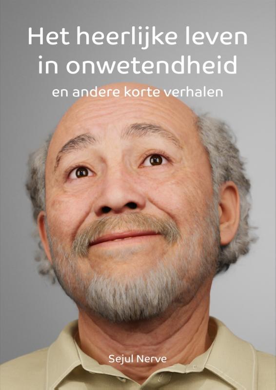 Omslag van Het heerlijke leven in onwetendheid
