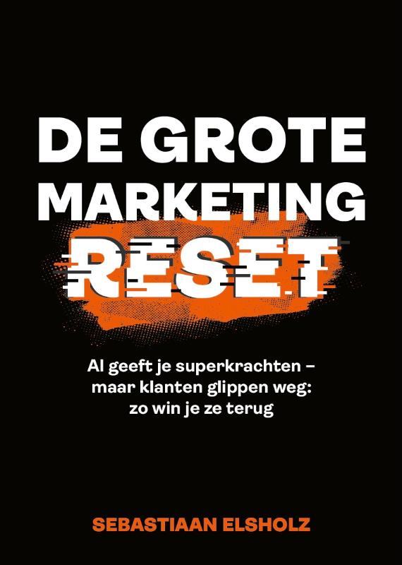 Omslag van De Grote Marketing Reset