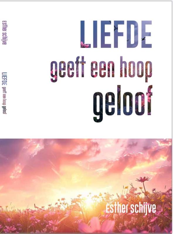 Omslag van Liefde geeft een hoop geloof