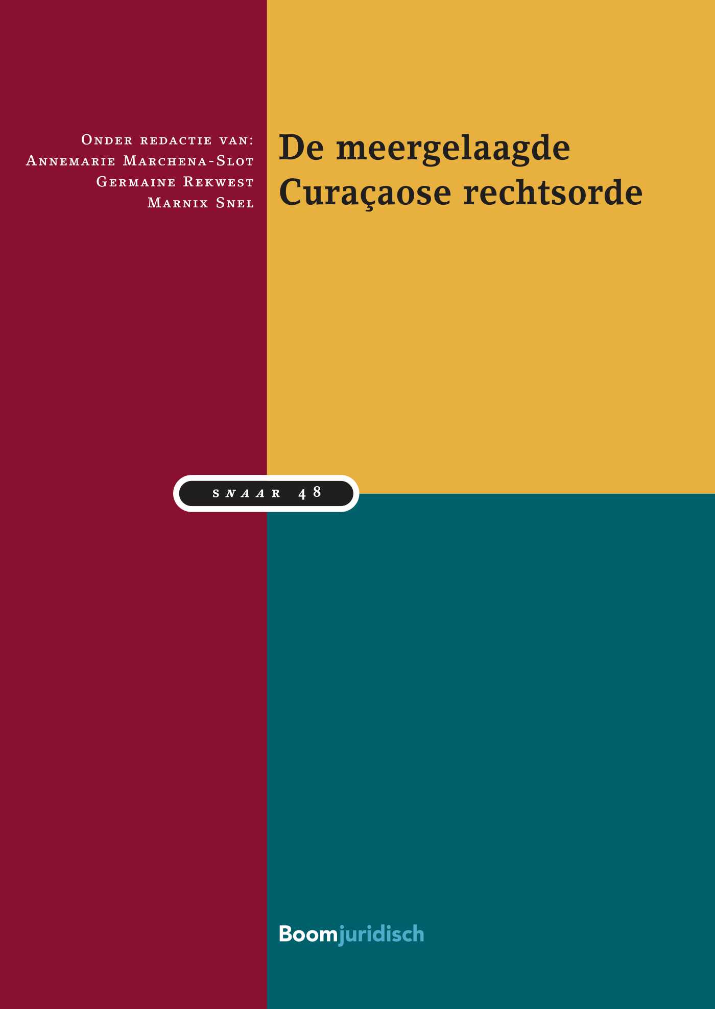 Omslag van De meergelaagde Curaçaose rechtsorde