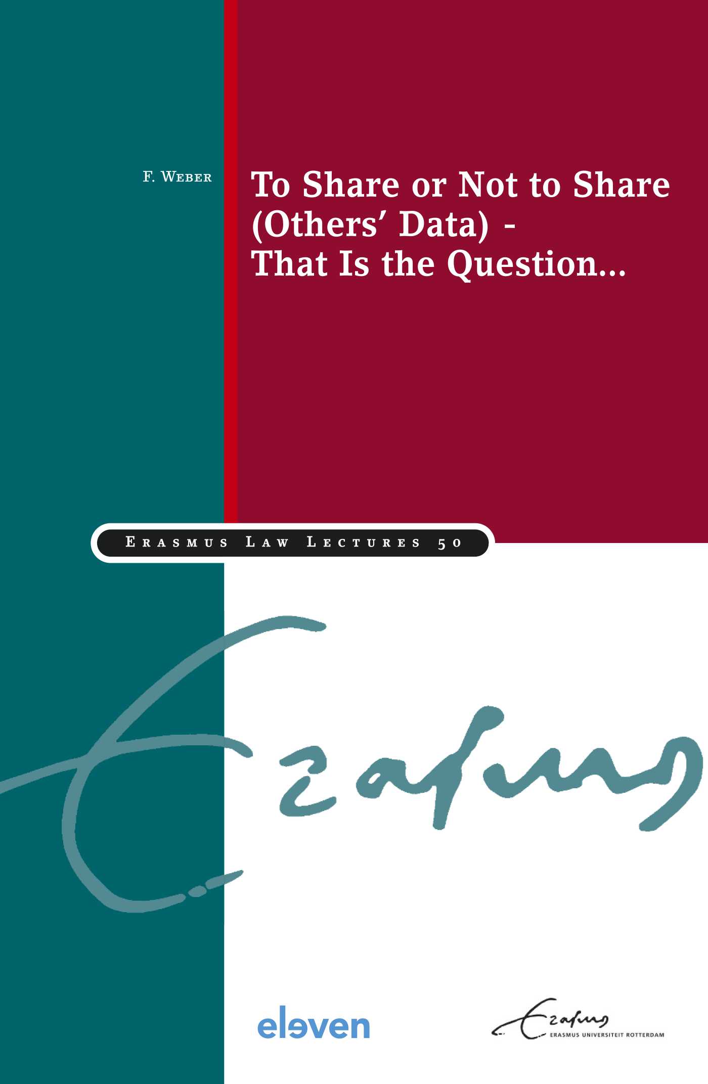 Omslag van To Share or Not to Share (Others’ Data) - That Is the Question...