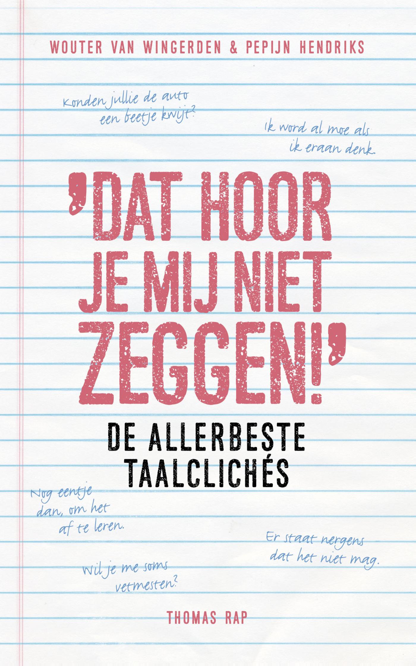 Omslag van Dat hoor je mij niet zeggen!