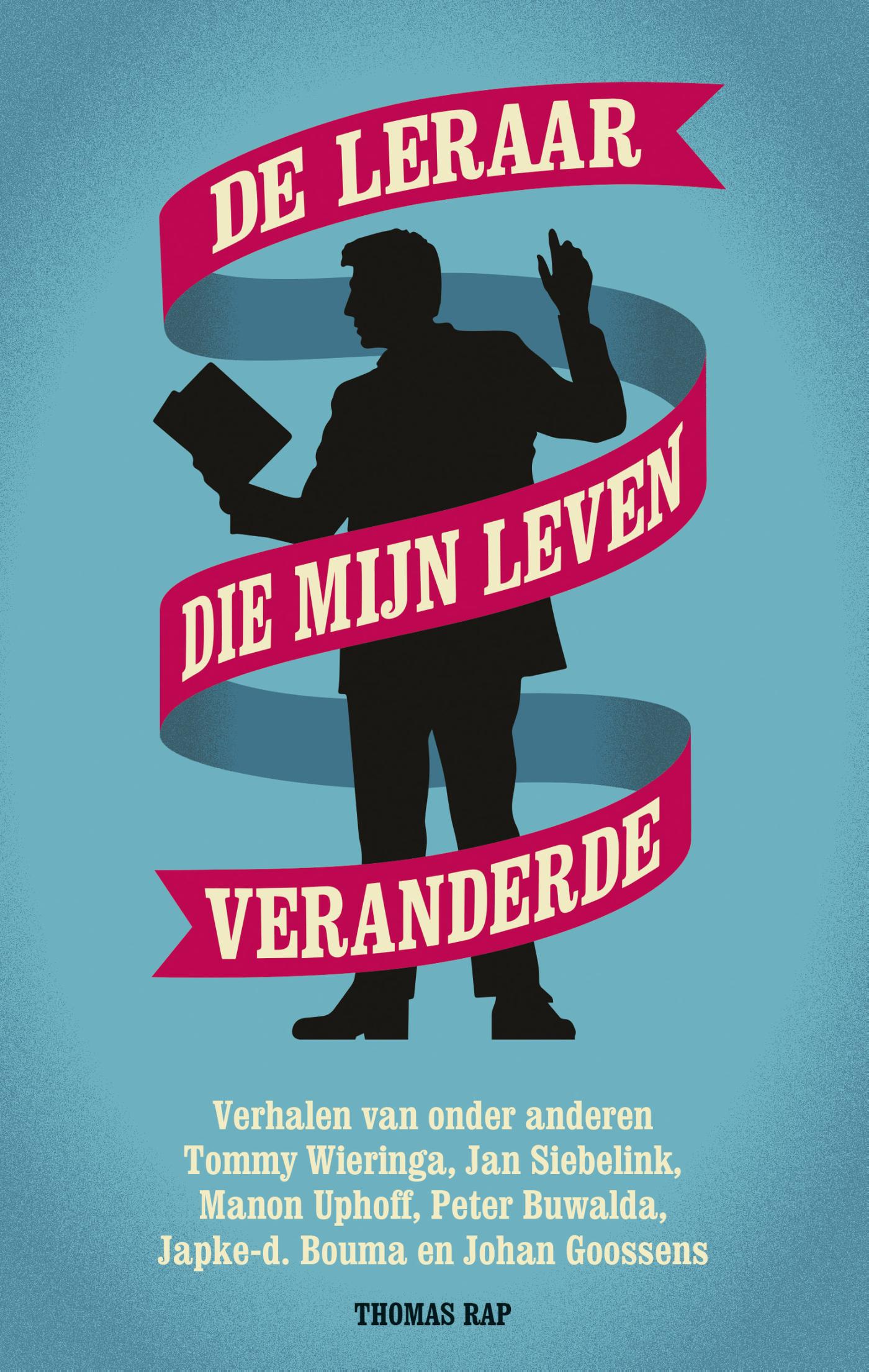 Omslag van De leraar die mijn leven veranderde