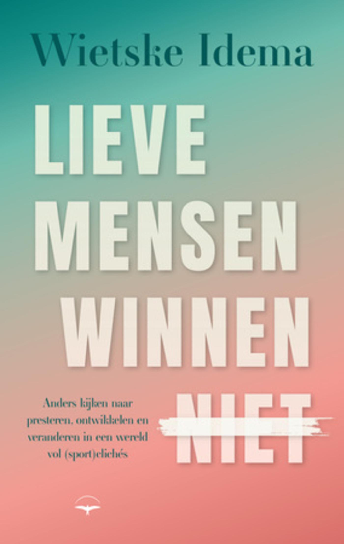Omslag van Lieve mensen winnen niet