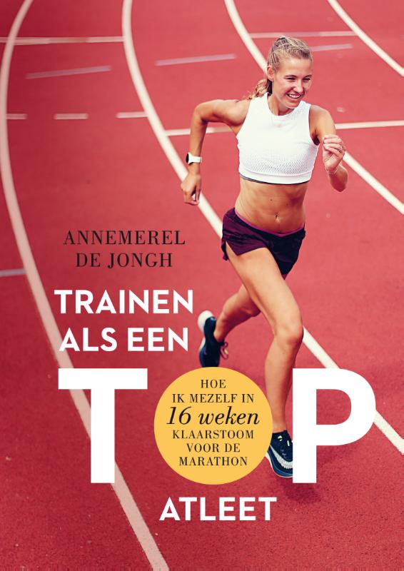 Omslag van Trainen als een topatleet