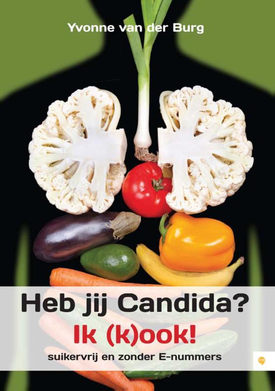 Omslag van Heb jij Candida? Ik (k)ook!