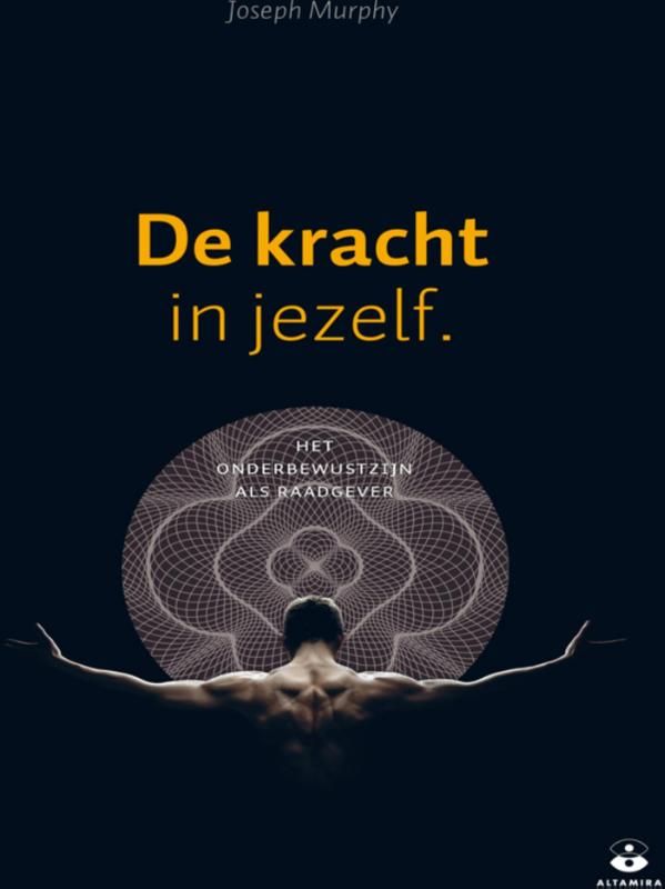 Omslag van De kracht in jezelf