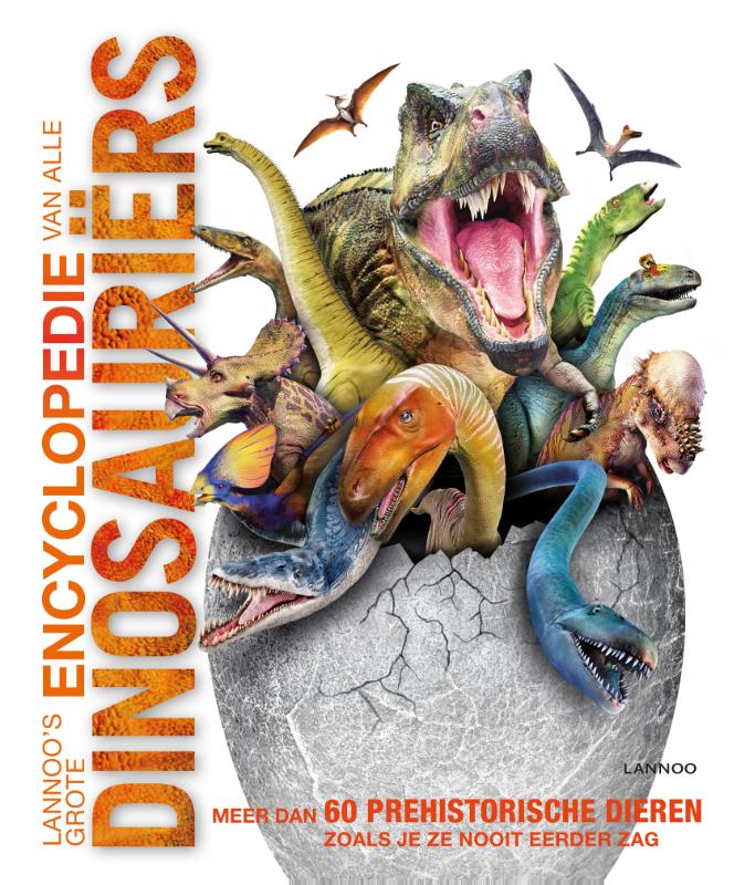 Omslag van Lannoo's grote encyclopedie van alle dinosauriërs