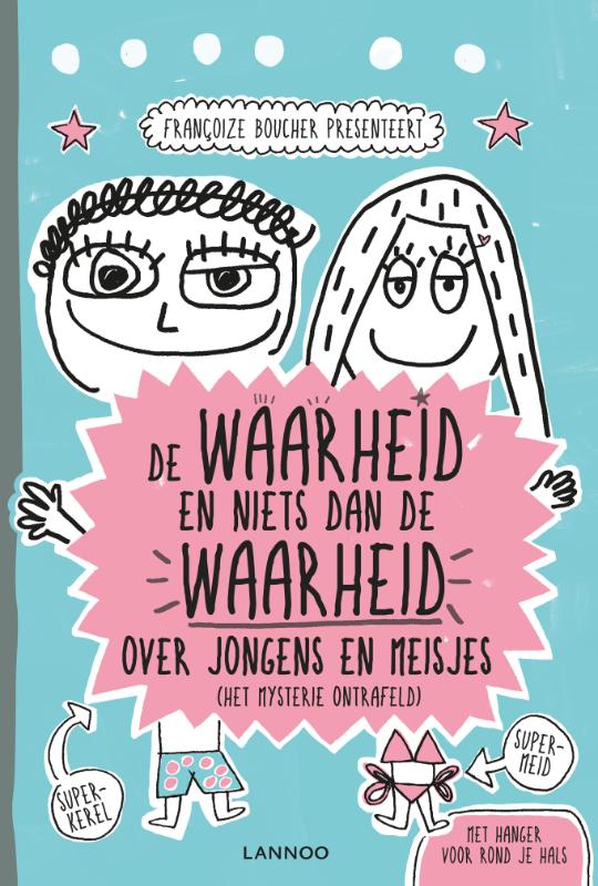 Omslag van De waarheid en niets dan de waarheid over jongens en meisjes