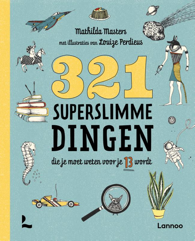 Omslag van 321 superslimme dingen die je moet weten voor je 13 wordt