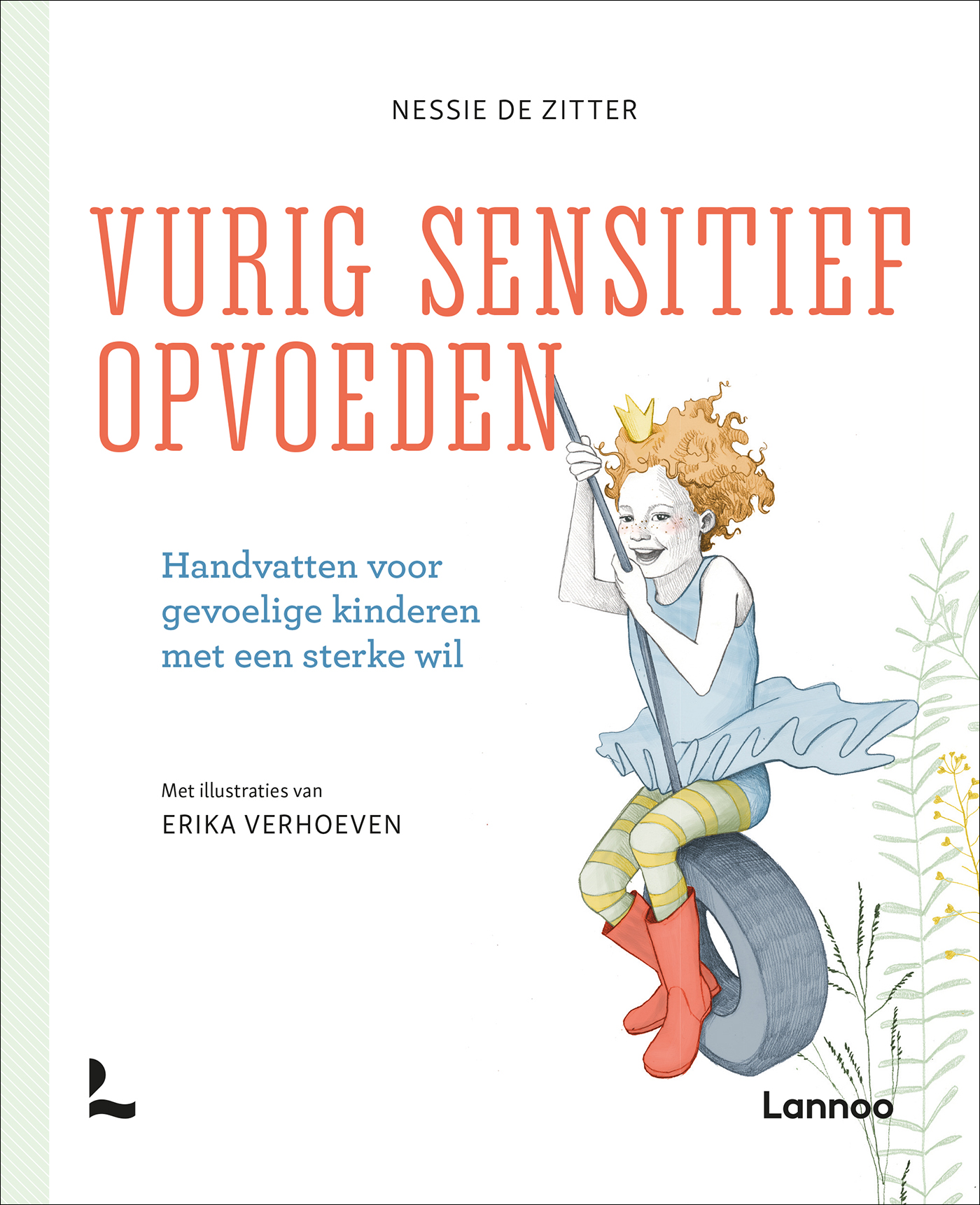 Omslag van Vurig sensitief opvoeden
