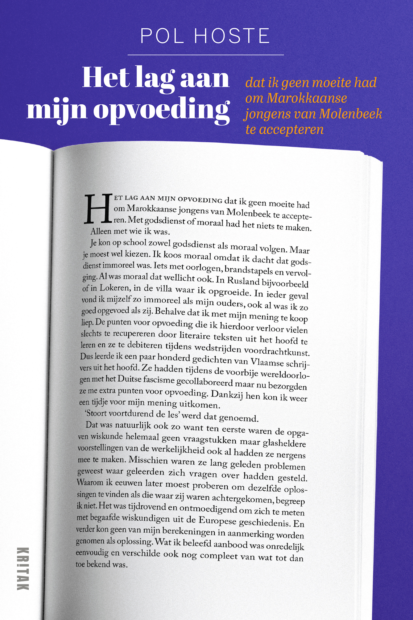 Omslag van Het lag aan mijn opvoeding
