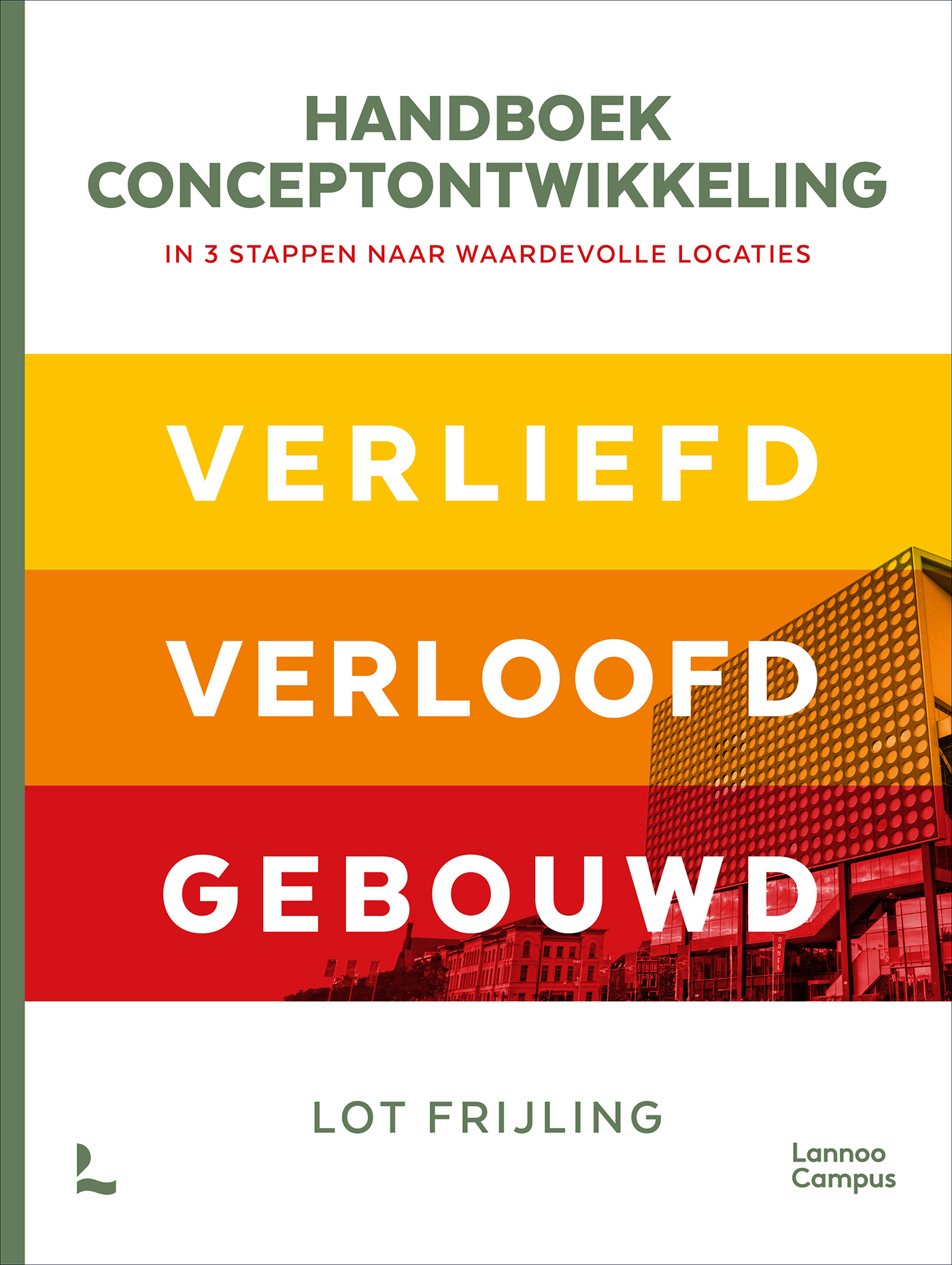 Omslag van Handboek conceptontwikkeling - In 3 stappen naar waardevolle locaties