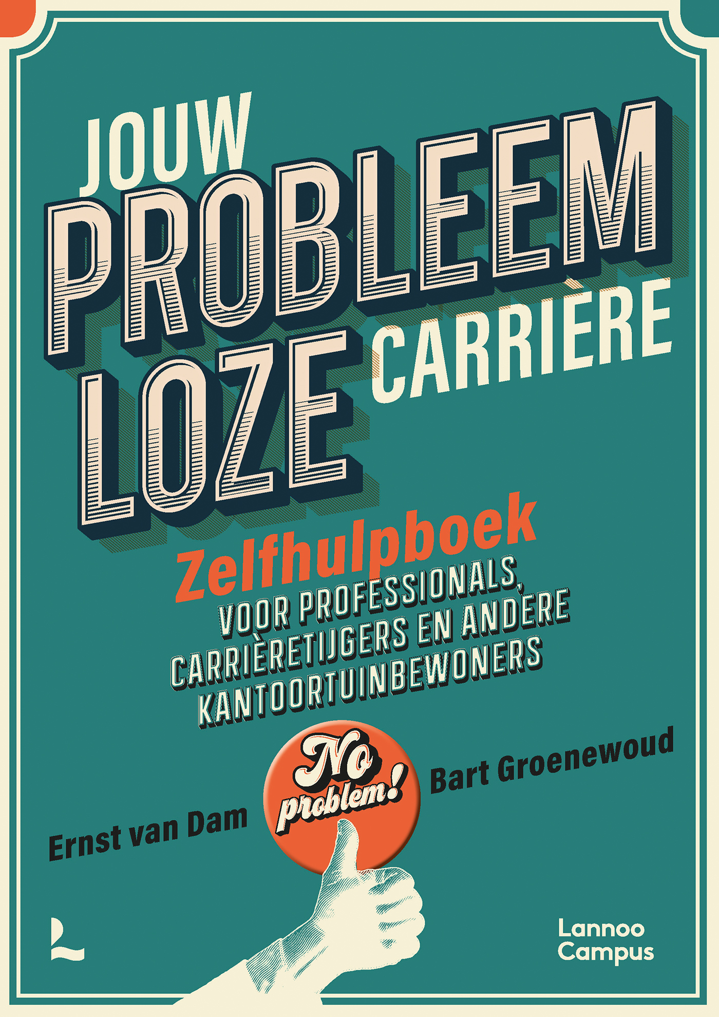 Omslag van Jouw probleemloze carrière