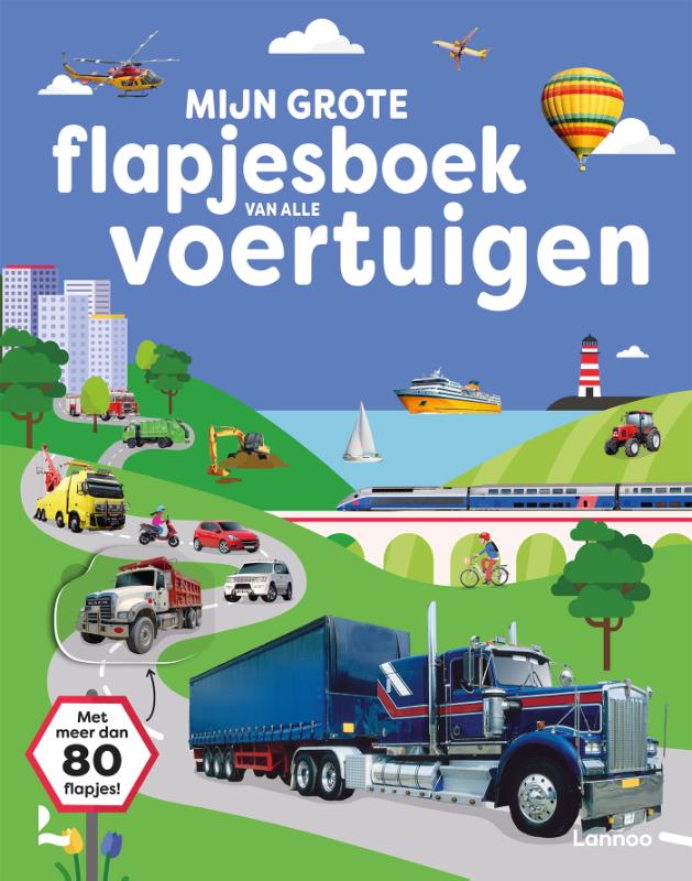 Omslag van Mijn grote flapjesboek van alle voertuigen