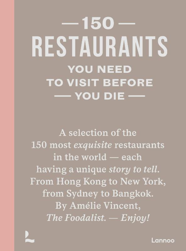 Omslag van 150 restaurants you need to visit before you die