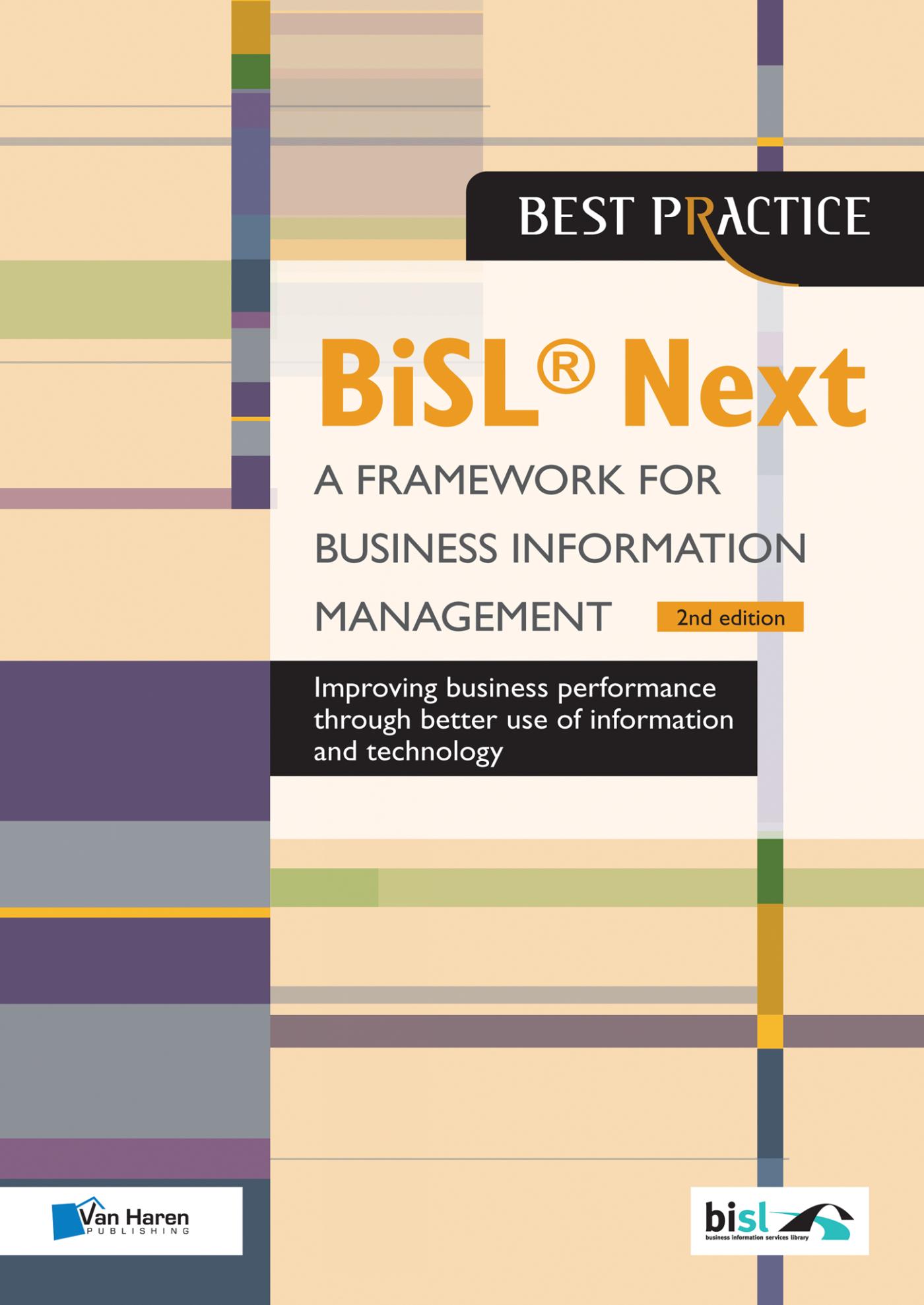 Omslag van BiSL ® Next - A Framework for Business Information Management 2nd edition