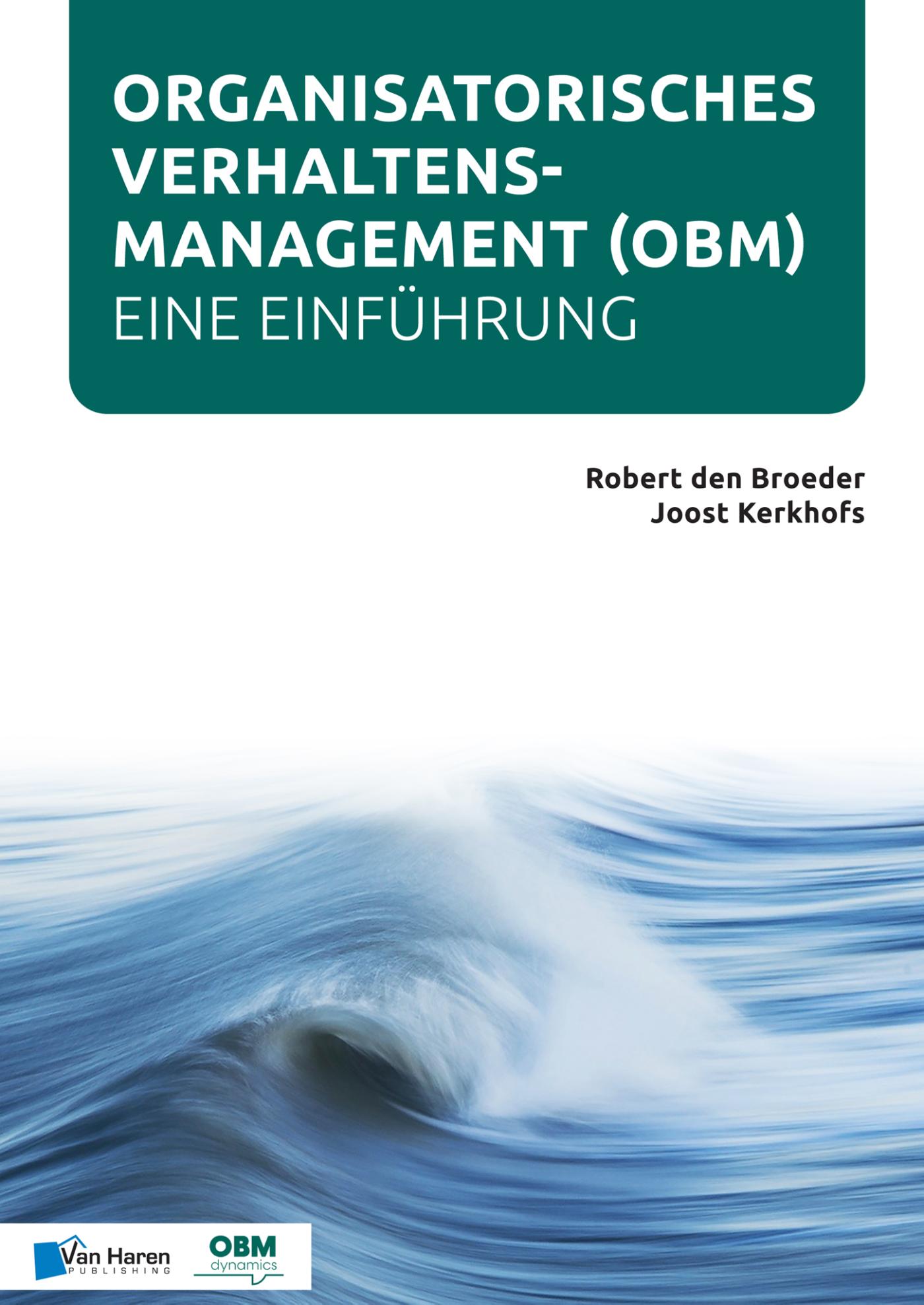 Omslag van Organisatorisches Verhaltensmanagement (OBM) - Eine Einführung