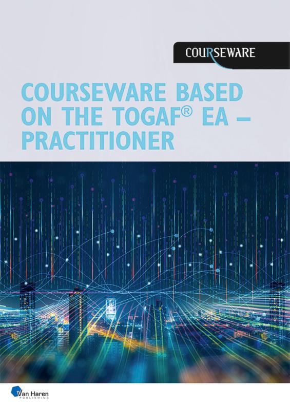 Omslag van Courseware based on the TOGAF® EA - Practitioner