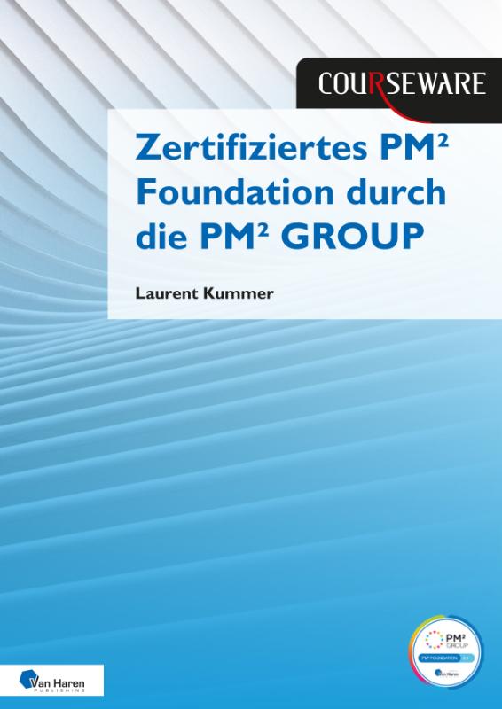 Omslag van Kursunterlagen: Zertifiziertes PM² Foundation durch die PM² GROUP