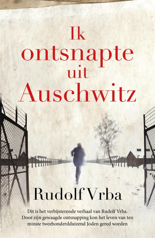 Omslag van Ik ontsnapte uit Auschwitz