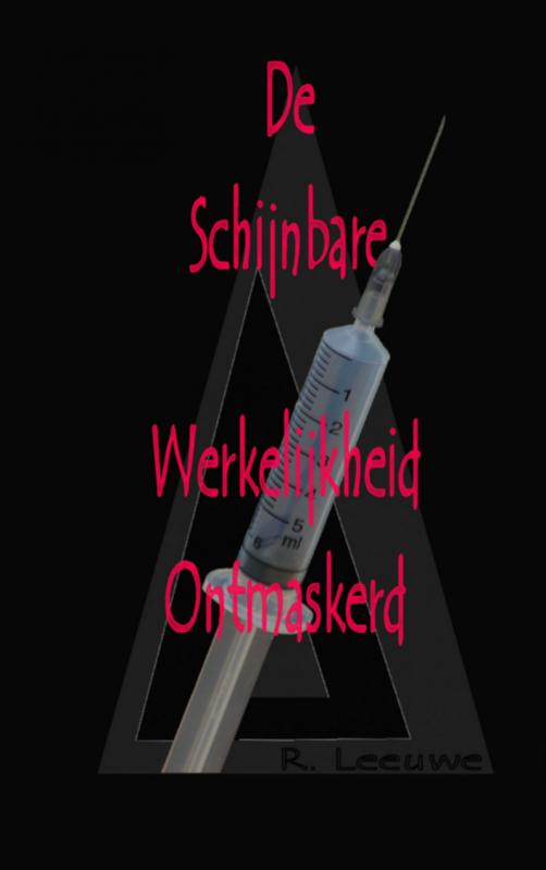 Omslag van De schijnbare werkelijkheid ontmaskerd