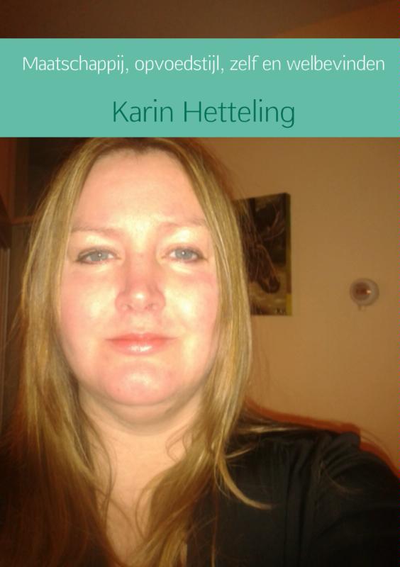 Omslag van Maatschappij, opvoedstijl, zelf en welbevinden