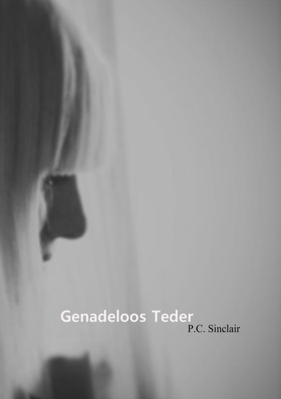 Omslag van Genadeloos Teder